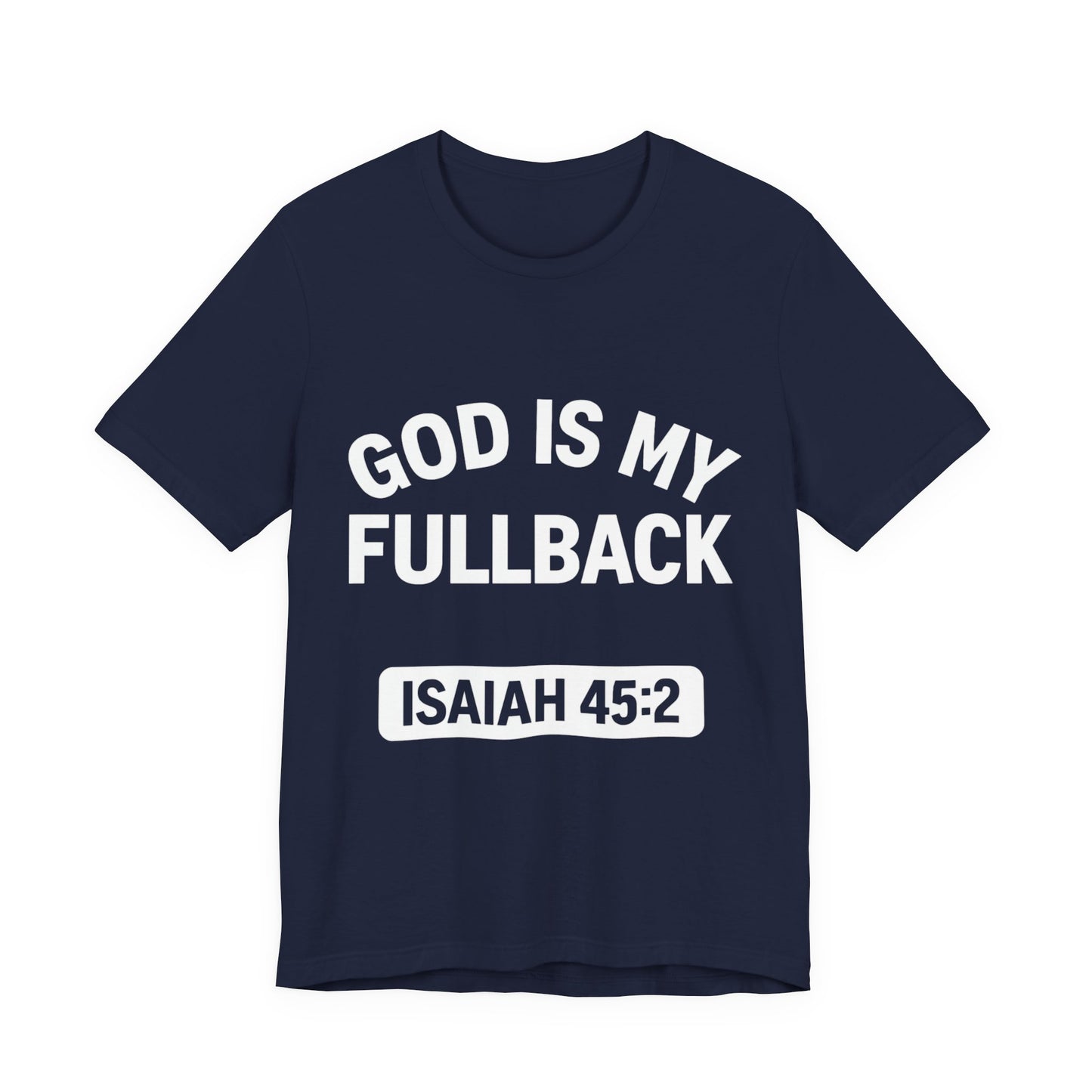 God is My Fullback Upgraded Premium Tee - Navy - White