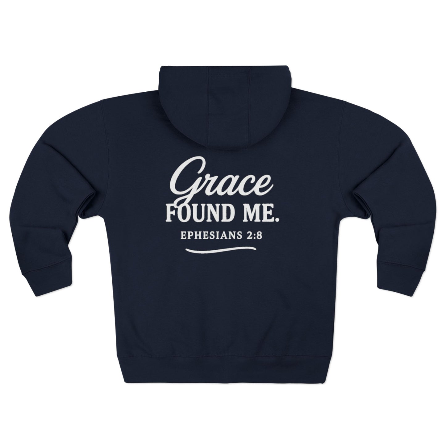 Grace Found Me  — Ephesians 2:8 Unisex Zip Hoodie