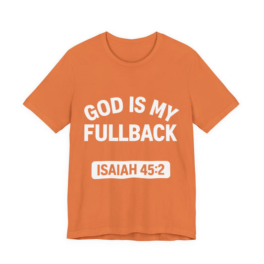 God is My Fullback Upgraded Premium Tee - Burnt Orange - White