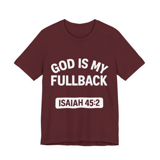 God is My Fullback Upgraded Premium Tee - Maroon - White