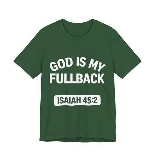 God is My Fullback Upgraded Premium Tee - Dark Green - White