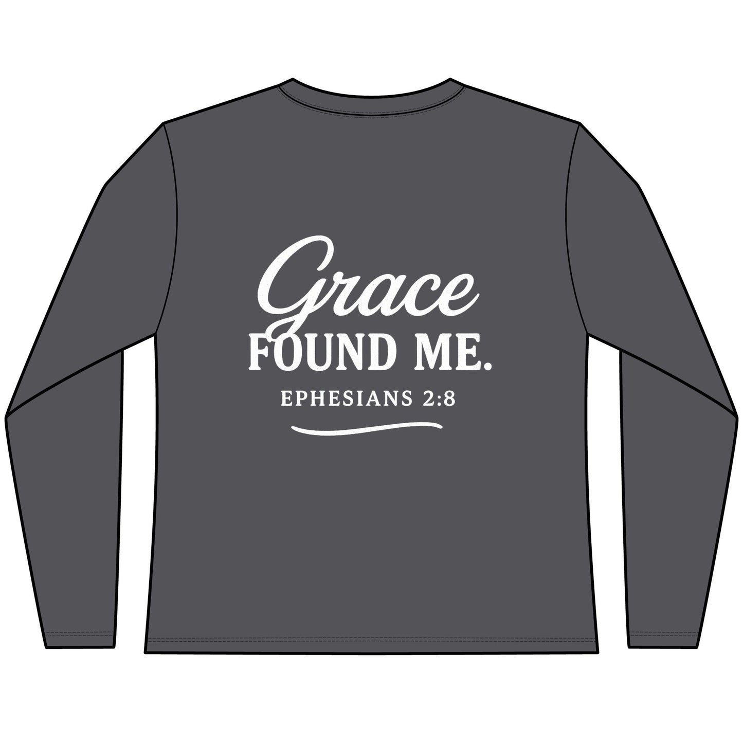 Women's Grace Found Me. — Ephesians 2:8 Long Sleeve Tee