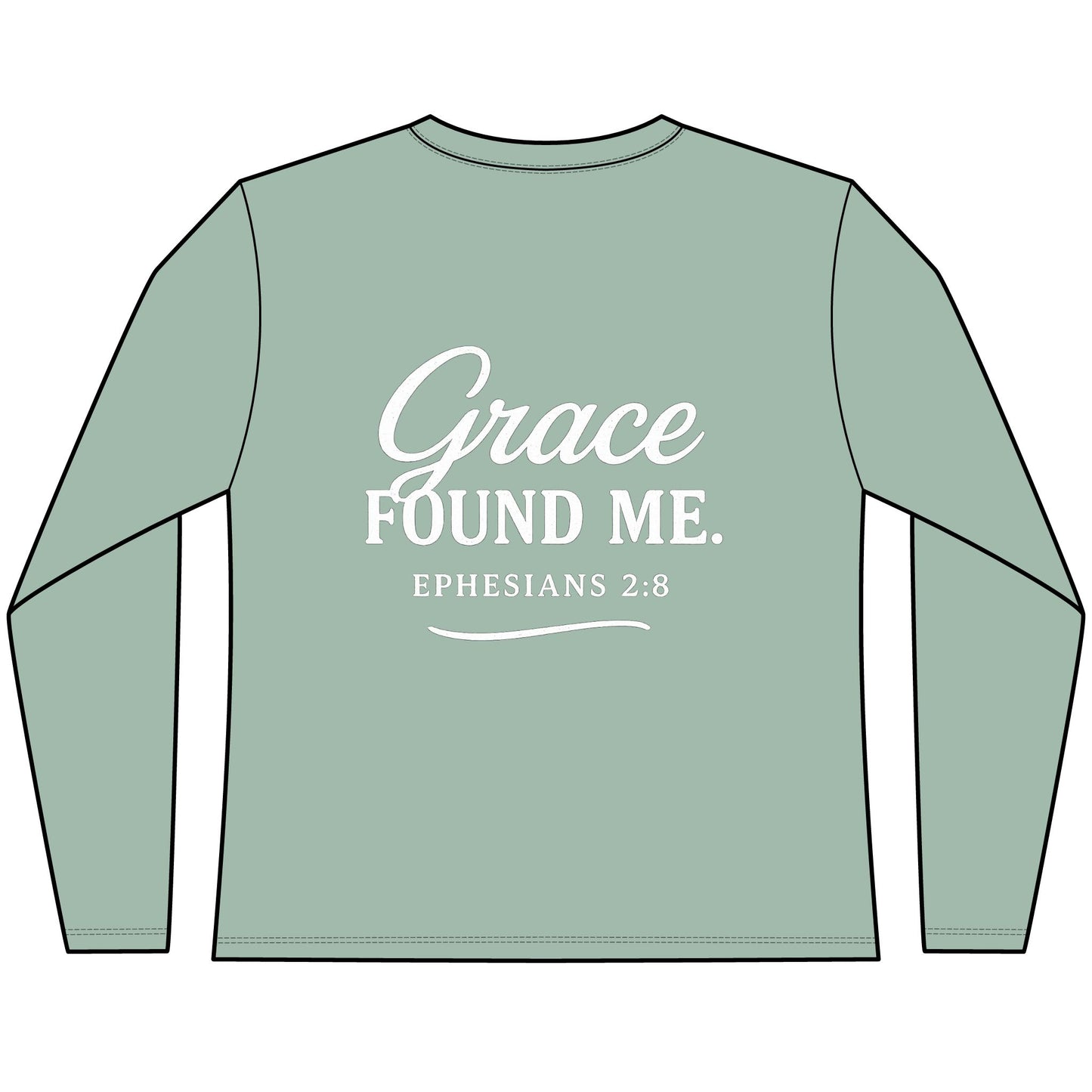 Women's Grace Found Me. — Ephesians 2:8 Long Sleeve Tee