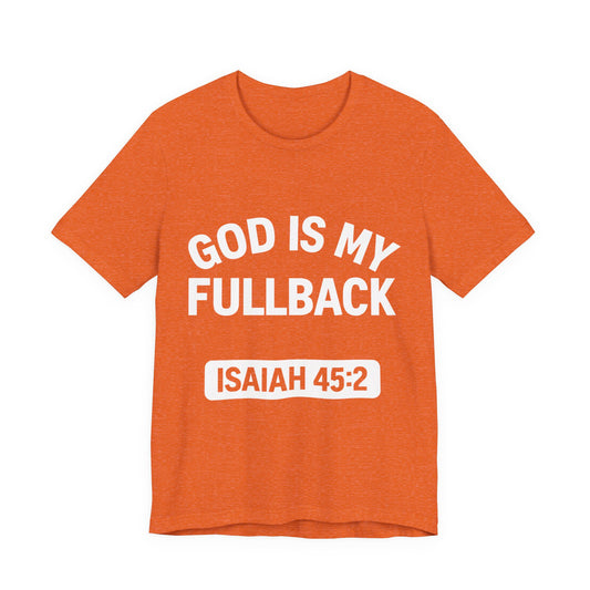 God is My Fullback Upgraded Premium Tee - Heather Orange - White