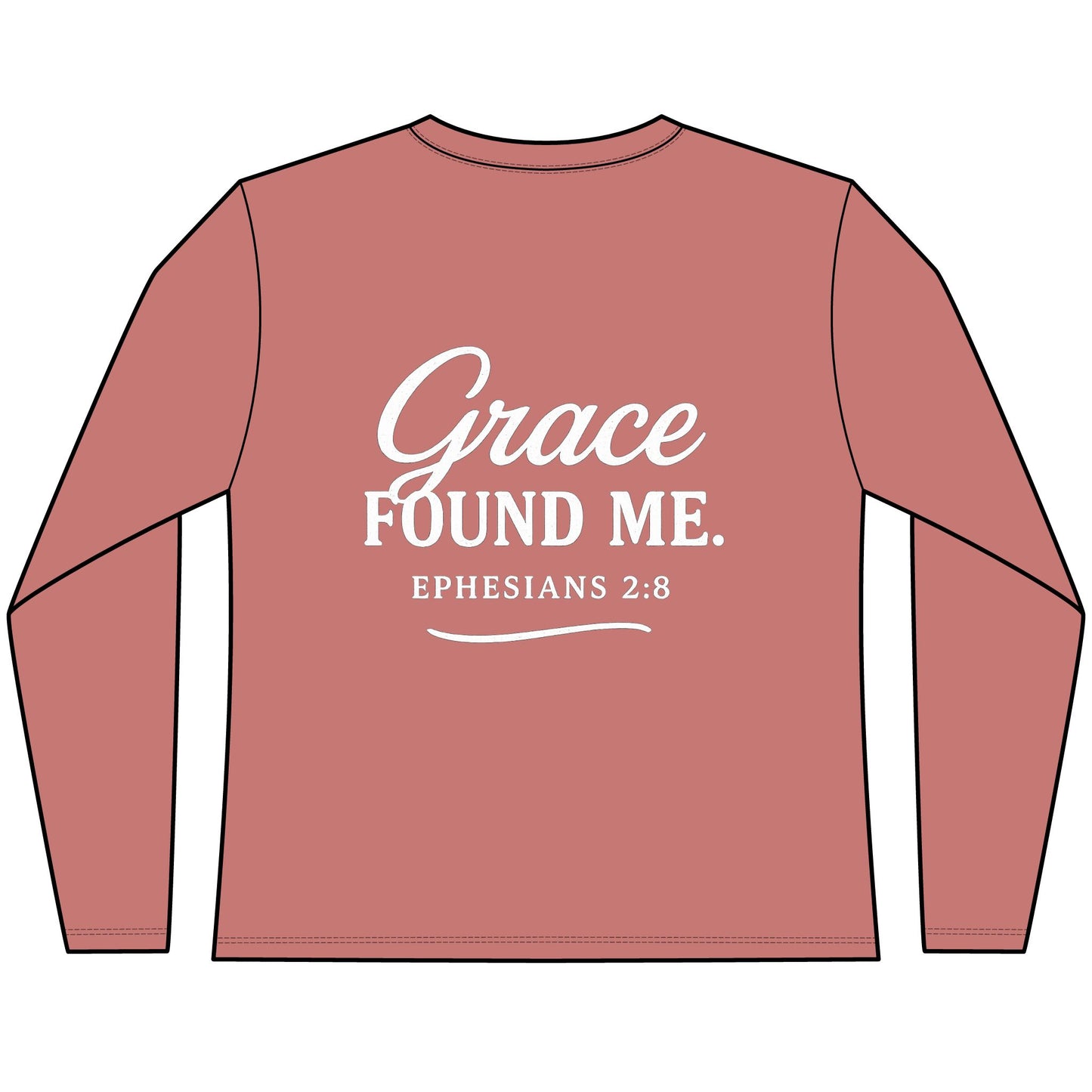 Women's Grace Found Me. — Ephesians 2:8 Long Sleeve Tee