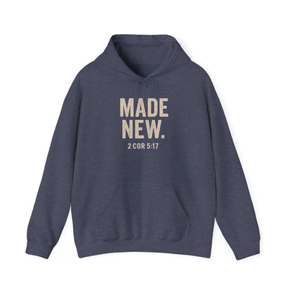 Hoodie — "MADE NEW. 2 COR 5:17" Christian Faith Renewal Sweatshirt