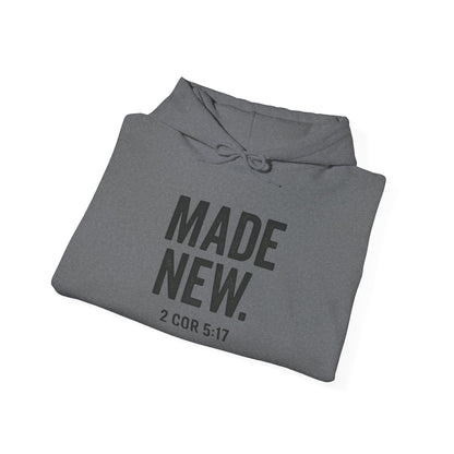 Hoodie — "MADE NEW. 2 COR 5:17" Christian Faith Renewal Sweatshirt