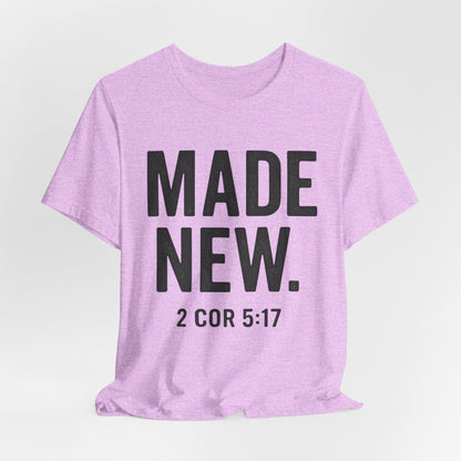 Made New. Wear Your Witness Signature Design - 2 Cor 5:17