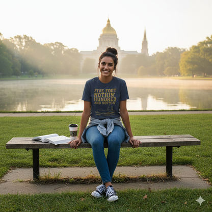 Five Foot Nothin’ Upgraded Premium Tee