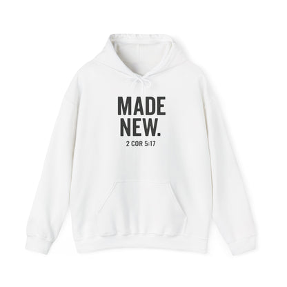 Hoodie — "MADE NEW. 2 COR 5:17" Christian Faith Renewal Sweatshirt