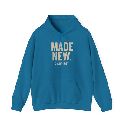 Hoodie — "MADE NEW. 2 COR 5:17" Christian Faith Renewal Sweatshirt