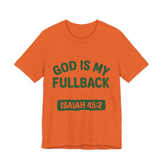 God is My Fullback Upgraded Premium Tee - Heather Orange - Green
