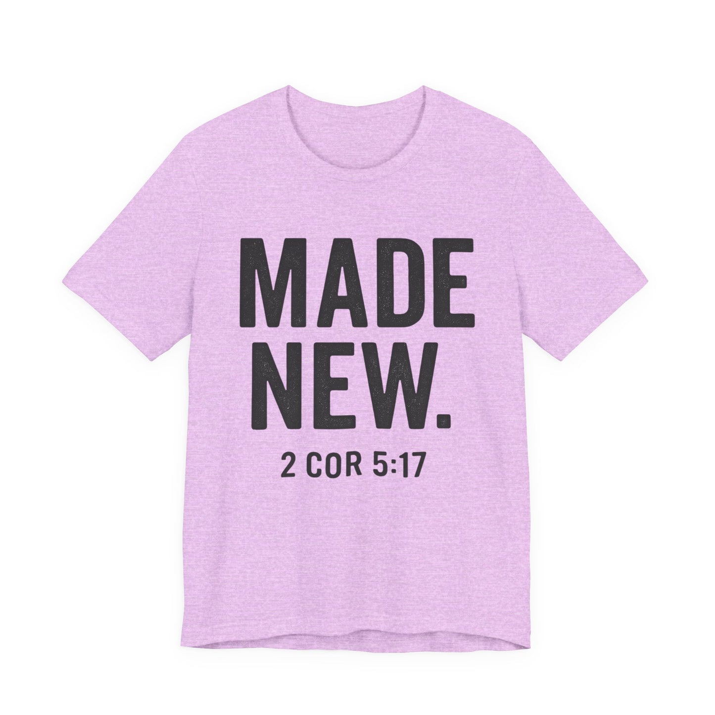 Made New. Wear Your Witness Signature Design - 2 Cor 5:17