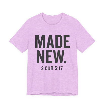 Made New. Wear Your Witness Signature Design - 2 Cor 5:17