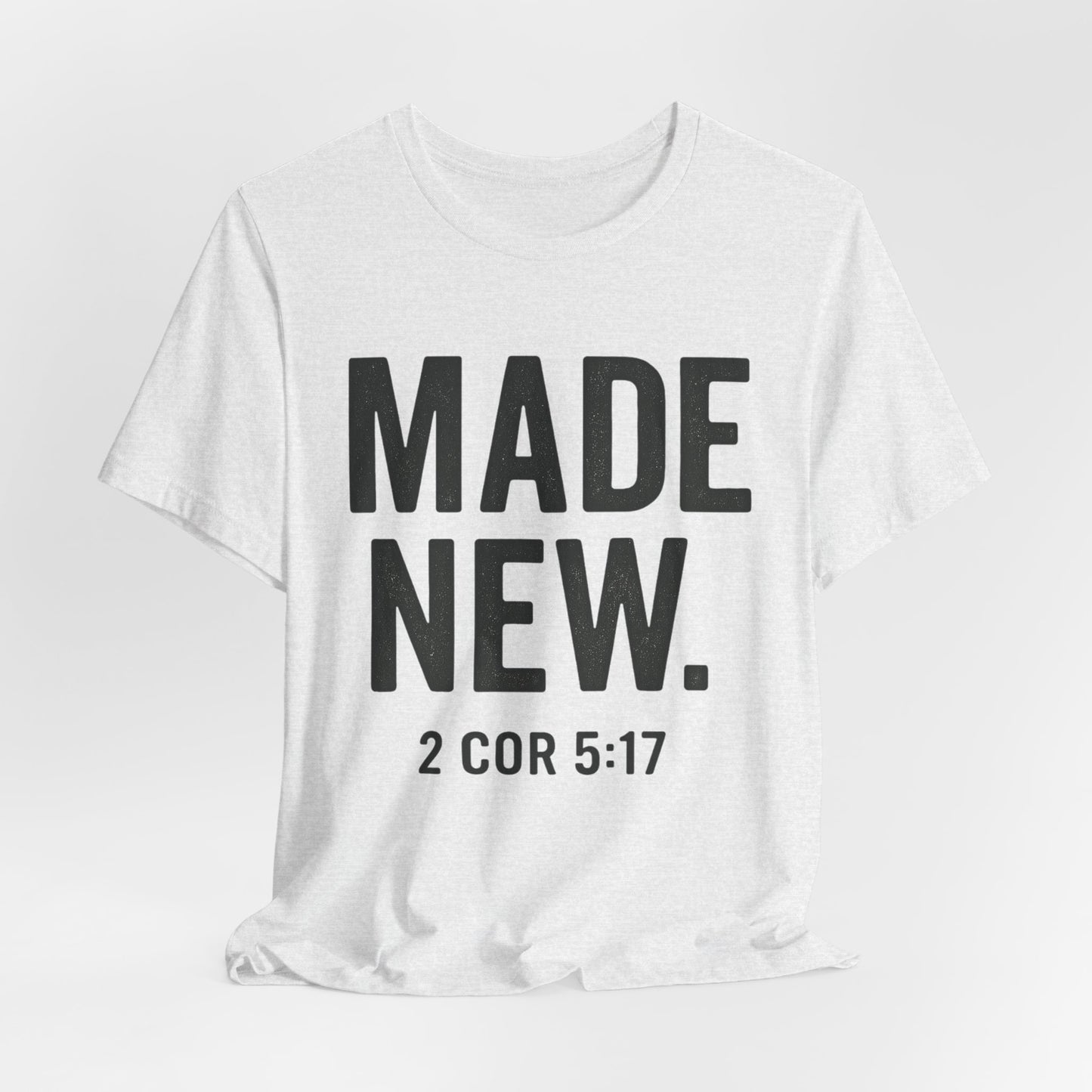 Made New. Wear Your Witness Signature Design - 2 Cor 5:17