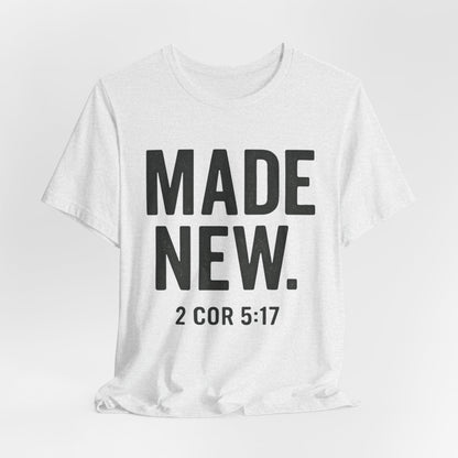 Made New. Wear Your Witness Signature Design - 2 Cor 5:17