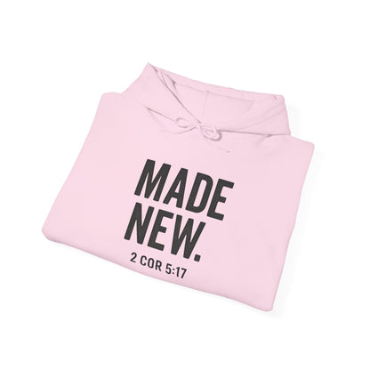 Hoodie — "MADE NEW. 2 COR 5:17" Christian Faith Renewal Sweatshirt