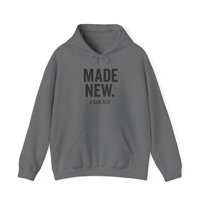 Hoodie — "MADE NEW. 2 COR 5:17" Christian Faith Renewal Sweatshirt