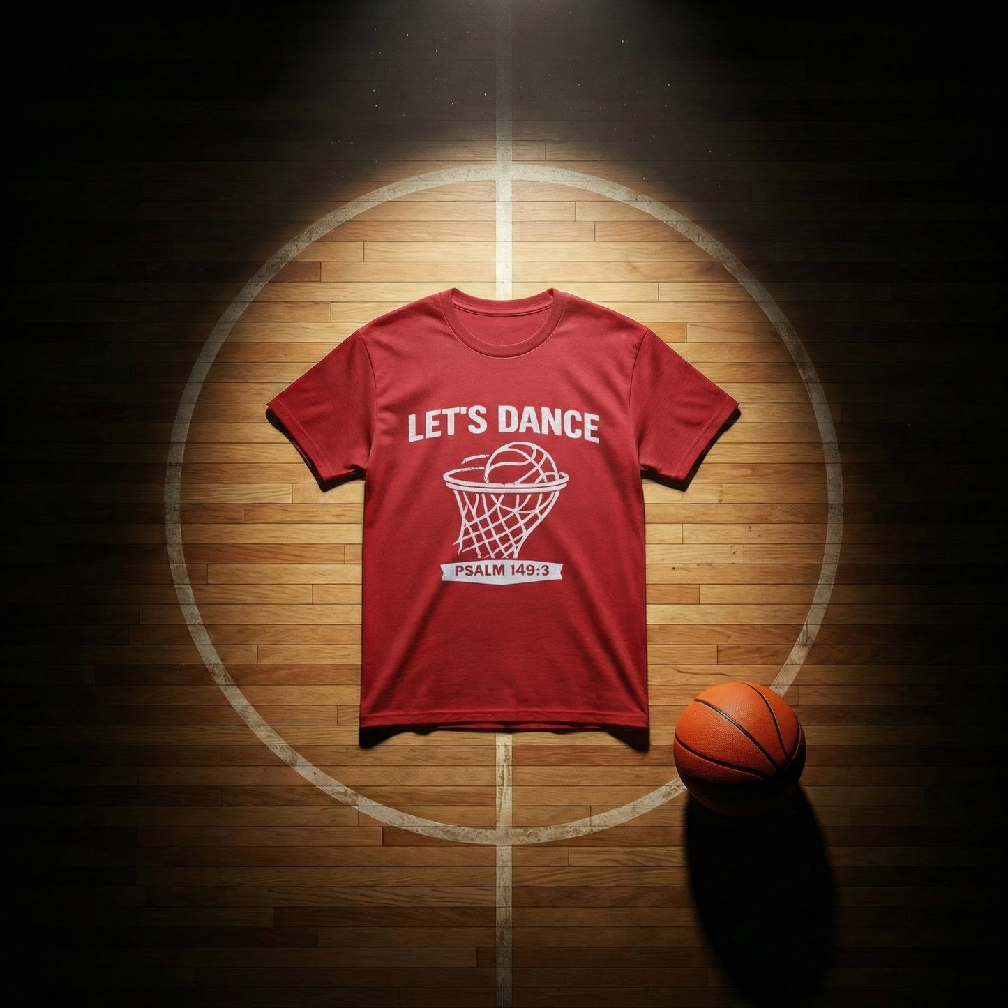 LET’S DANCE — Psalm 149:3 Basketball Tee