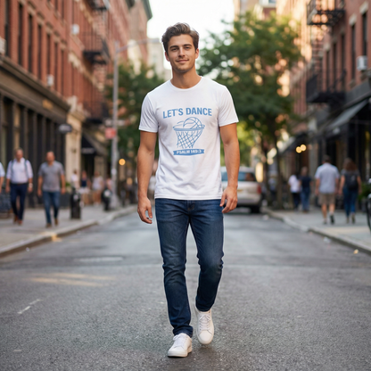 LET’S DANCE — Psalm 149:3 Basketball Tee