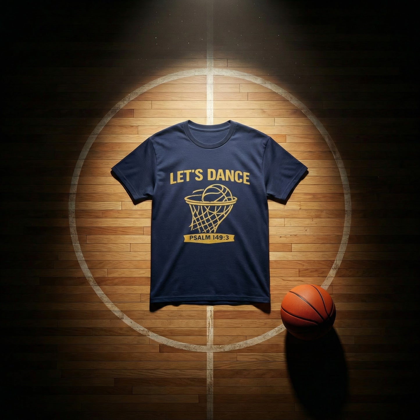 LET’S DANCE — Psalm 149:3 Basketball Tee