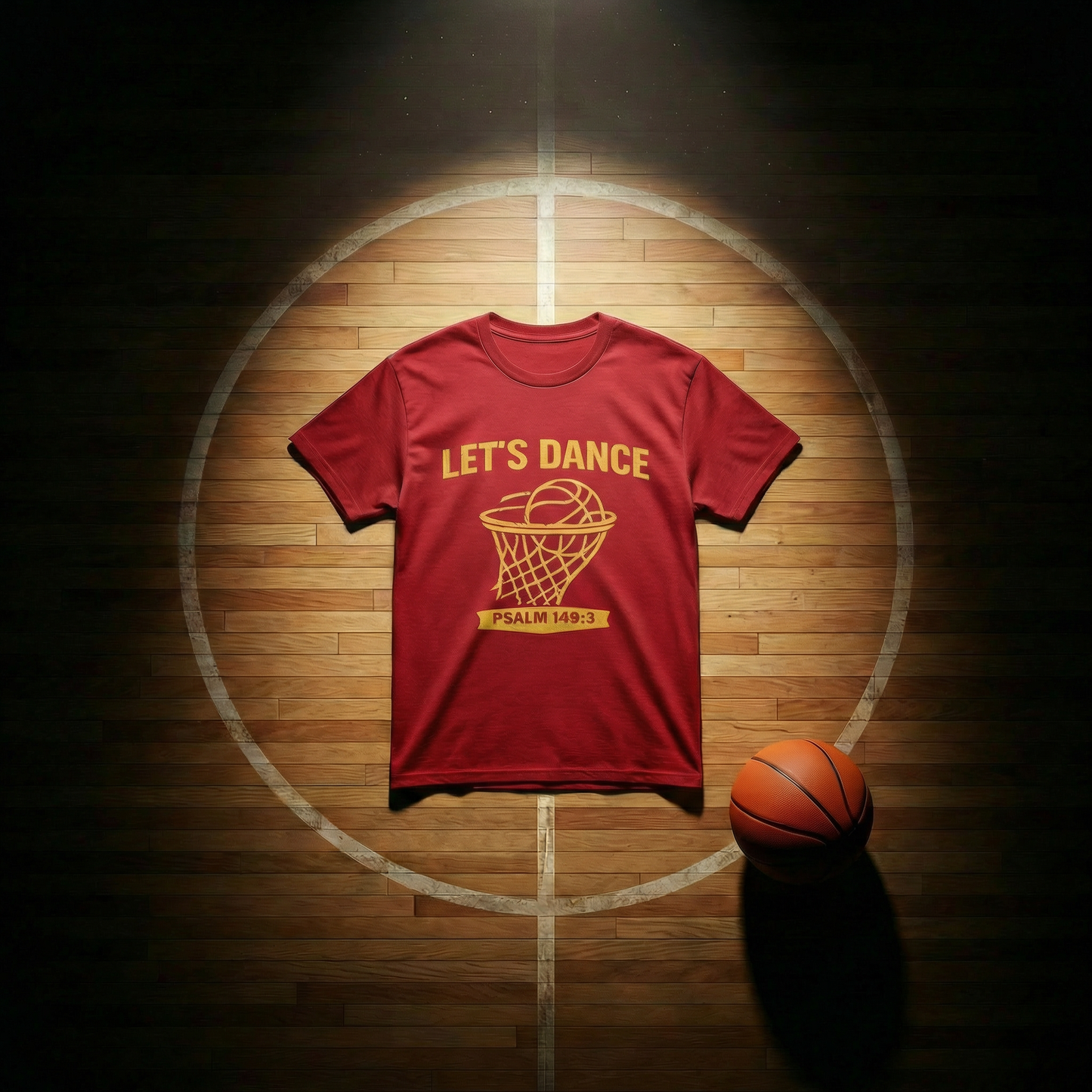 LET’S DANCE — Psalm 149:3 Basketball Tee