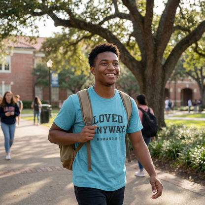 Loved Anyway. Wear Your Witness Signature Design - Romans 5:8