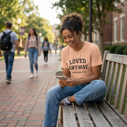 Loved Anyway. Wear Your Witness Signature Design - Romans 5:8