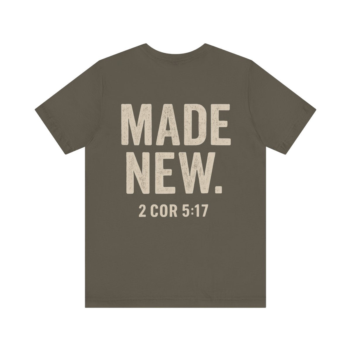 Made New. Tee - 2 Cor 5:17