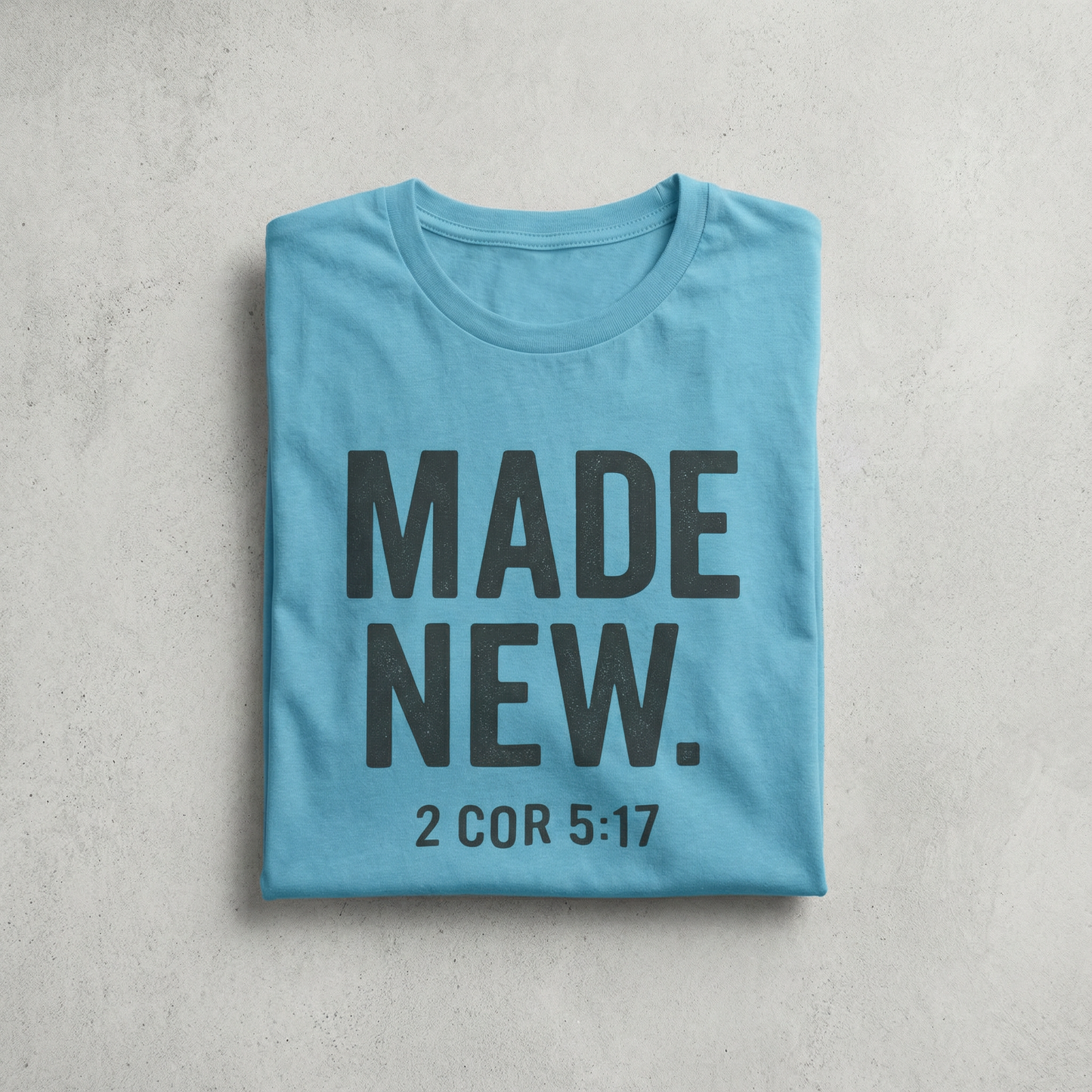 Made New. Wear Your Witness Essential Design - 2 Cor 5:17