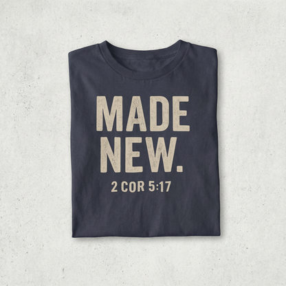 Made New. Wear Your Witness Essential Design - 2 Cor 5:17