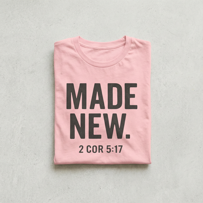 Made New. Wear Your Witness Essential Design - 2 Cor 5:17
