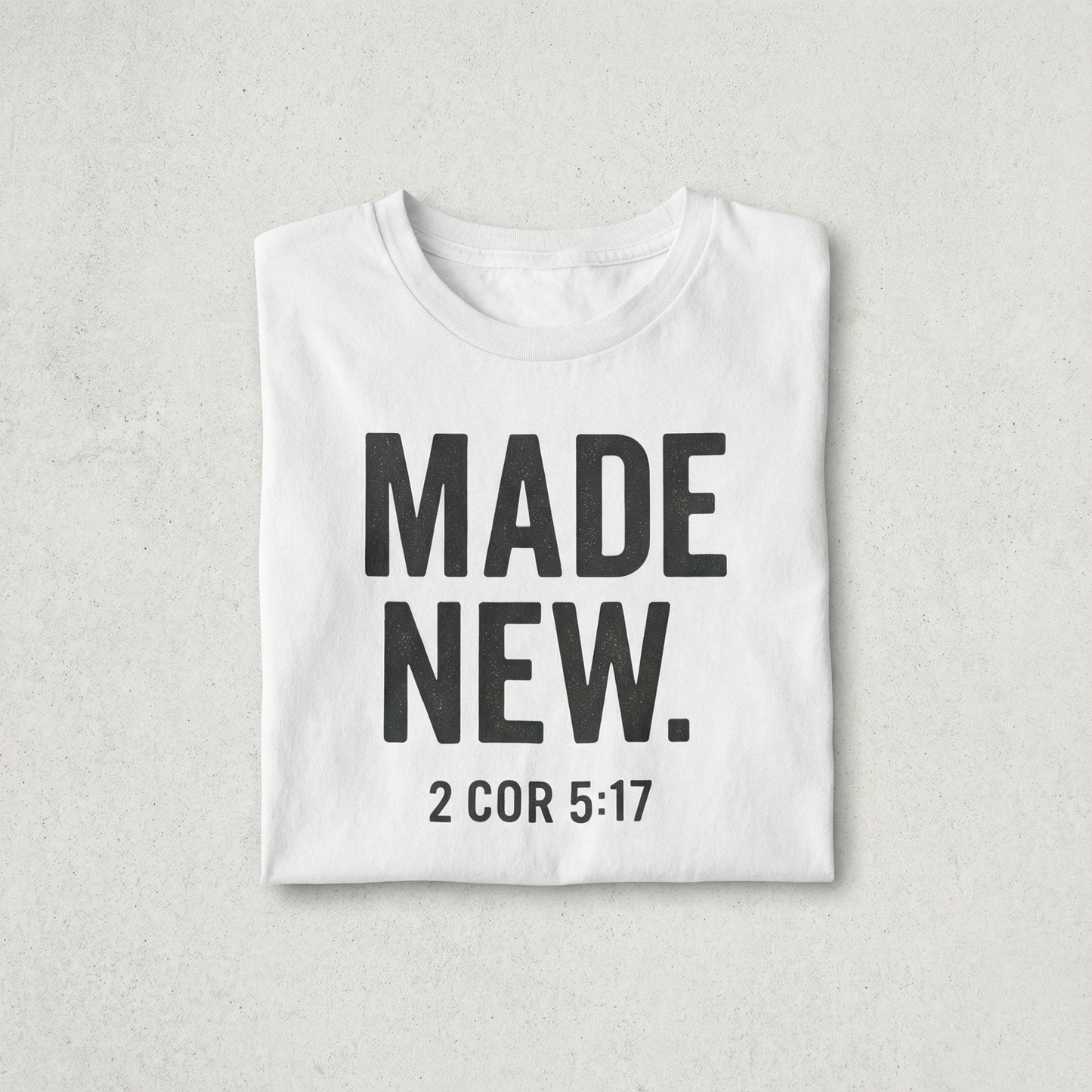 Made New. Wear Your Witness Essential Design - 2 Cor 5:17