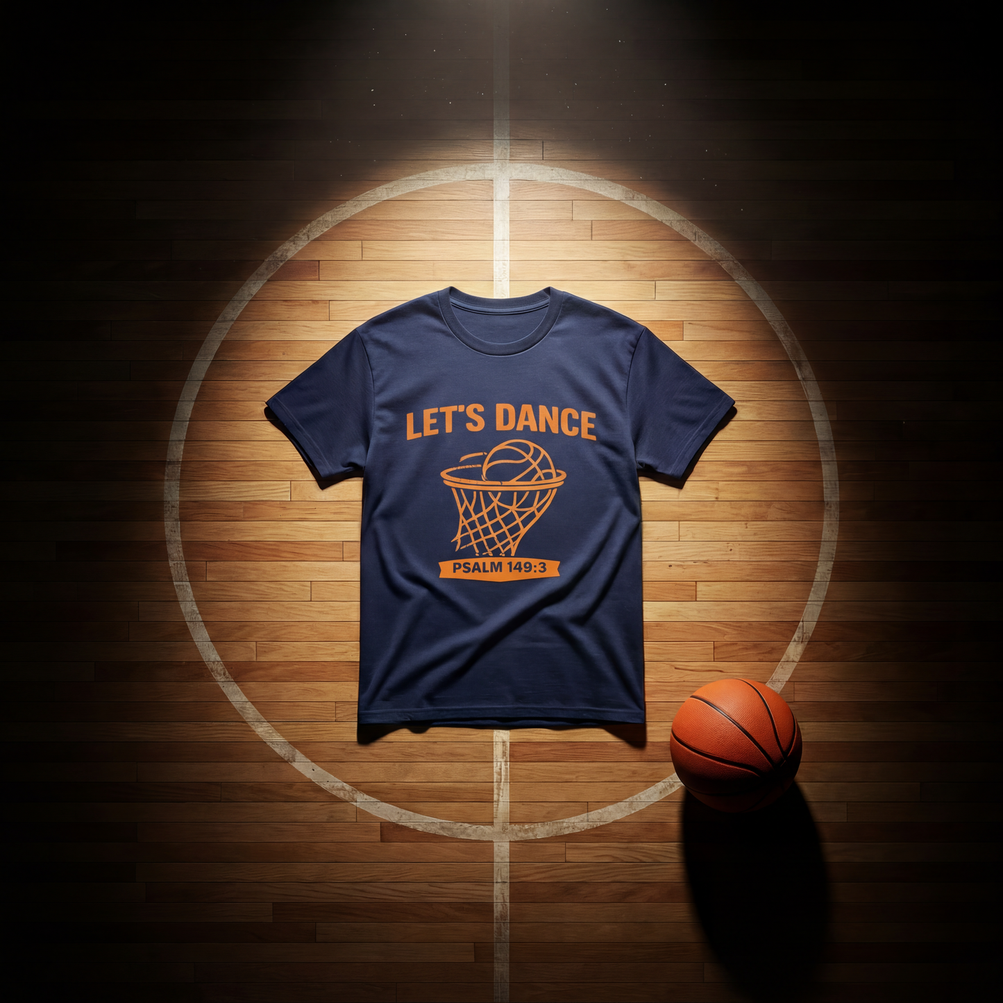 LET’S DANCE — Psalm 149:3 Basketball Tee
